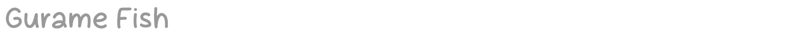 Gurame Fish font preview